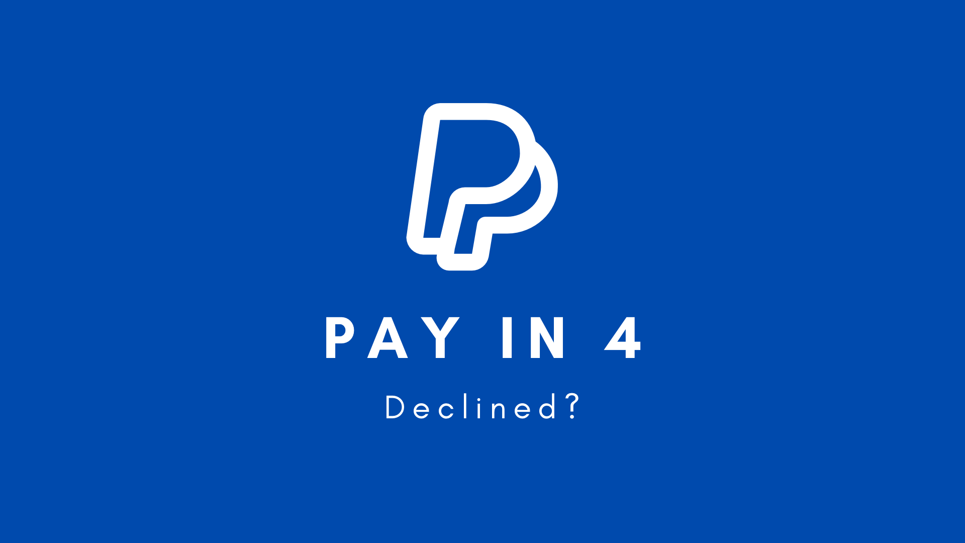 Pay in 4 denied