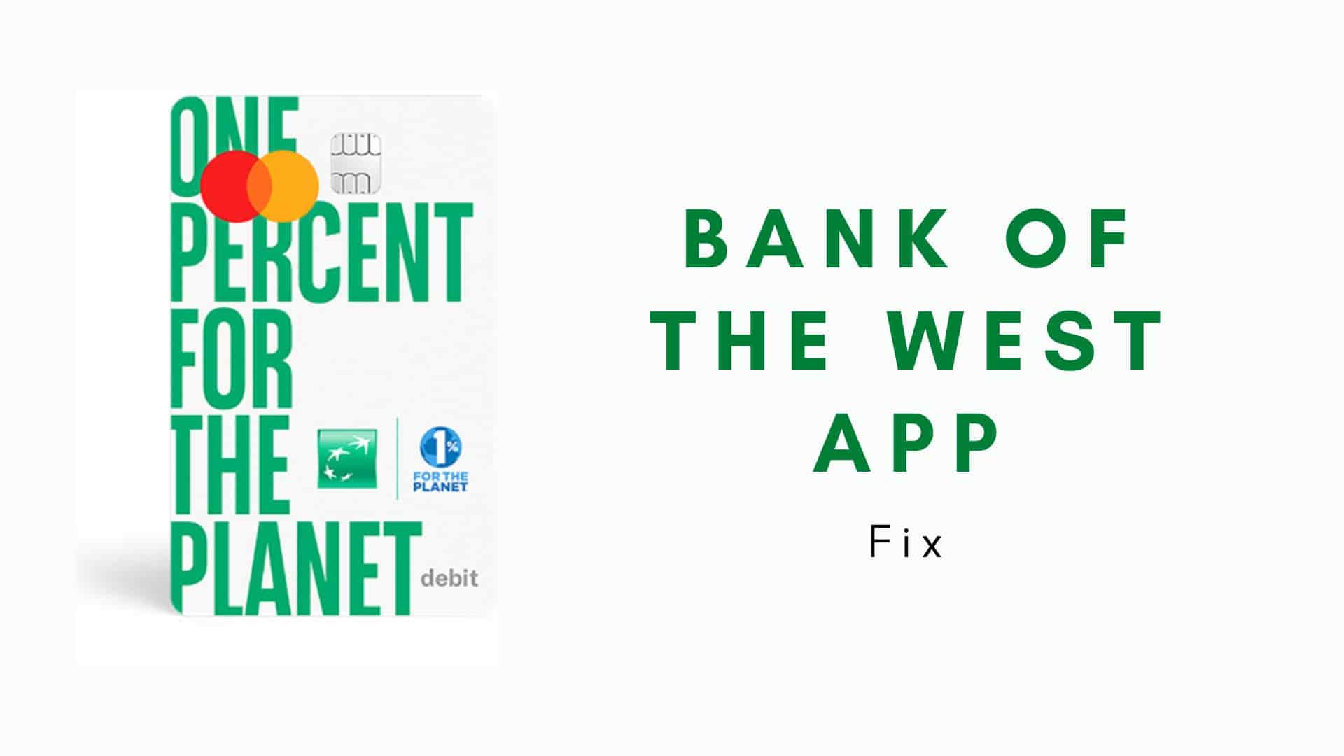 fix-bank-of-the-west-app-not-working-crash-card-theappflow